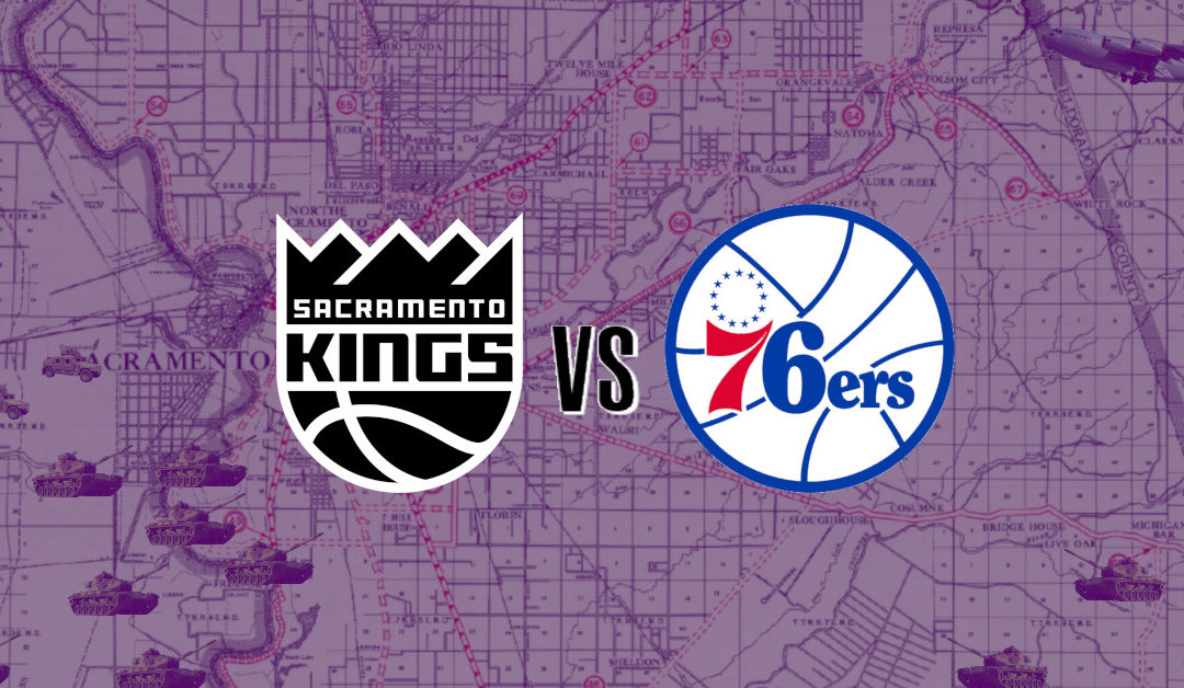Kings vs Sixers Preview: Three in Row?!