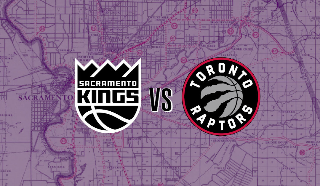 Kings vs. Raptors Preview: A Cold Day in (Basketball) Hell