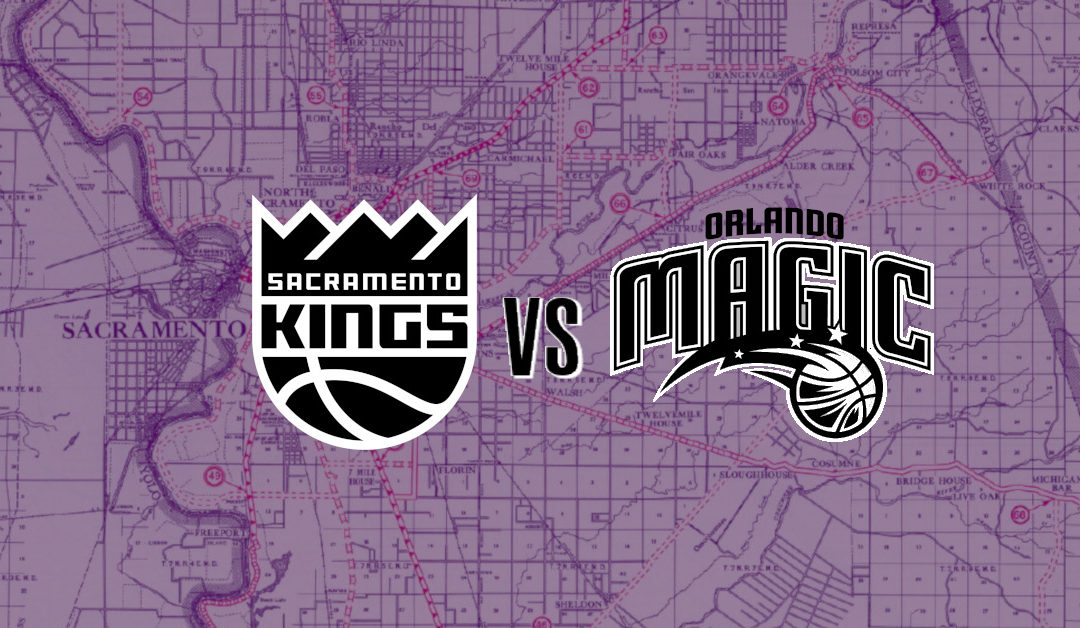 Kings vs Magic Preview: Trying to pull a W out of a hat