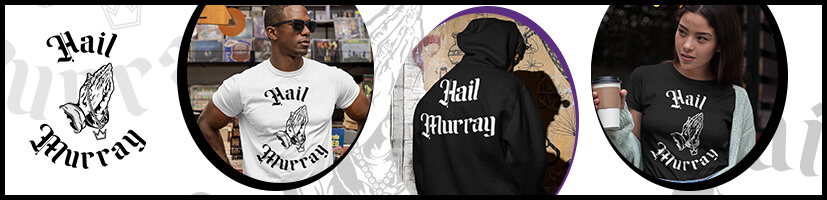 Hail Murray
