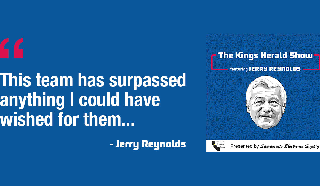 Why the Sacramento Kings are the hottest team in the NBA, with Jerry Reynolds